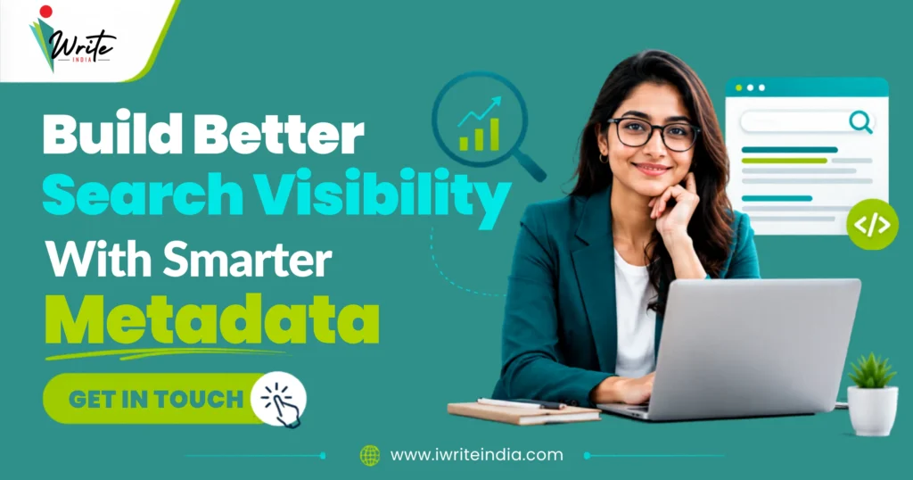 Build Better Search Visibility With Smarter Metadata